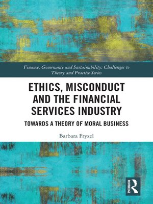 cover image of Ethics, Misconduct and the Financial Services Industry